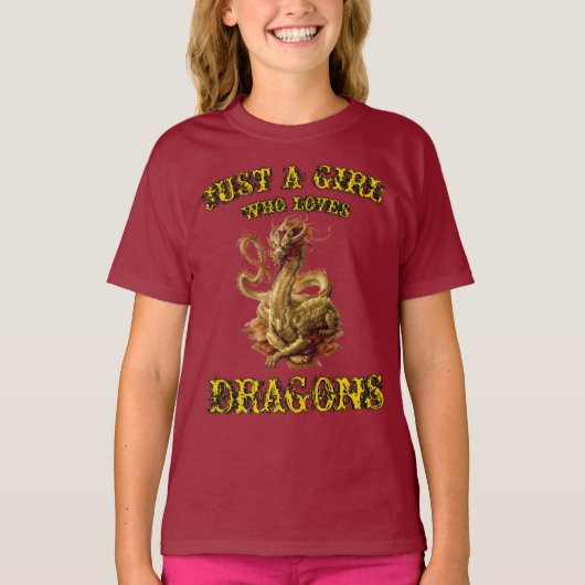 Alleen een meisje dat van Dragons houdt T-shirt (Voorkant)