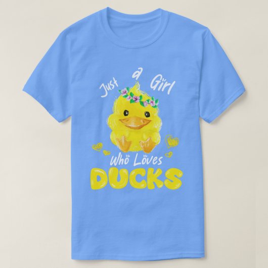 Alleen een meisje dat van een eend houdt t-shirt (Design voorkant)