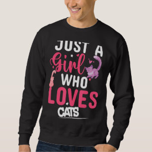 Alleen een meisje dat van een kattenkatje houdt trui