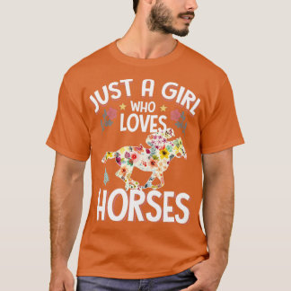 Alleen een meisje dat van een paardenpaard houdt t-shirt