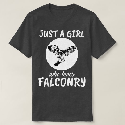 Alleen een meisje dat van Falconry houdt T-shirt (Design voorkant)