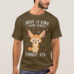 Alleen een meisje dat van Fennec Foxes houdt voor T-shirt