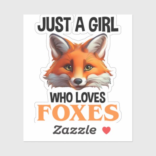 Alleen een meisje dat van foxes houdt sticker (Vel)