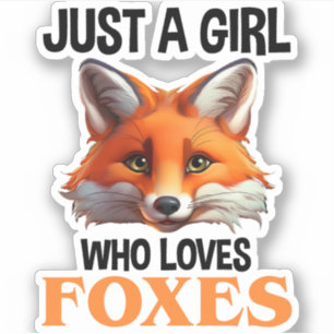 Alleen een meisje dat van foxes houdt sticker
