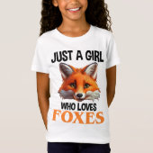 Alleen een meisje dat van foxes houdt t-shirt (Voorkant)