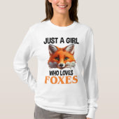 Alleen een meisje dat van foxes houdt t-shirt (Voorkant)