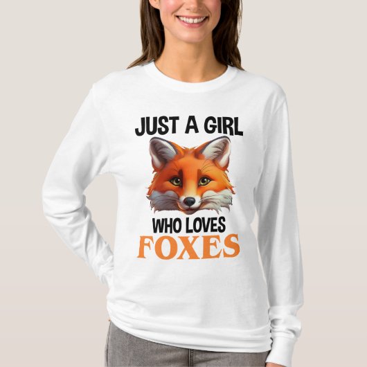 Alleen een meisje dat van foxes houdt t-shirt (Voorkant)