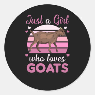 Alleen een meisje dat van geiten houdt, die geiten ronde sticker