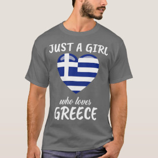 Alleen een meisje dat van Griekenland houdt T-shirt