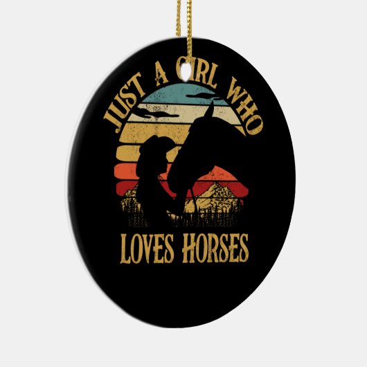 Alleen een meisje dat van haar paardenrennen houdt keramisch ornament (Rechts)