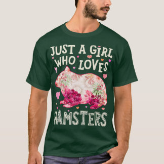 Alleen een meisje dat van Hamsters Hamster Flower T-shirt