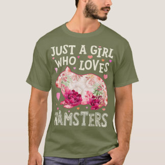 Alleen een meisje dat van Hamsters Hamster Flower T-shirt