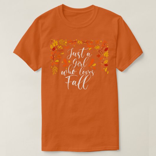 Alleen een meisje dat van Herfst houdt, Herfst Lov T-shirt (Design voorkant)