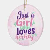 Alleen een meisje dat van Hockey houdt Keramisch Ornament (Links)