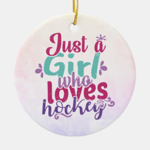 Alleen een meisje dat van Hockey houdt Keramisch Ornament