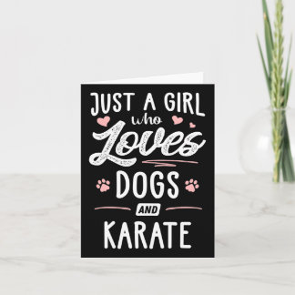 Alleen een meisje dat van Honden houdt en Karate G Kaart
