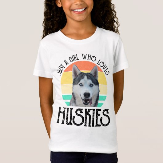 Alleen een meisje dat van Huskies houdt T-shirt (Voorkant)