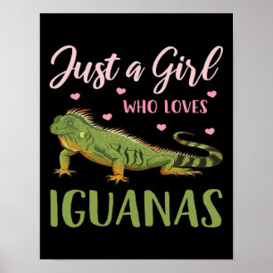 Alleen een meisje dat van Iguanas houdt Poster