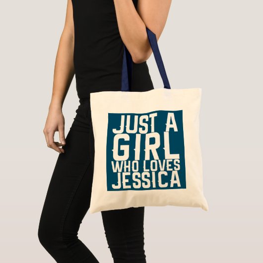 Alleen een meisje dat van Jessica houdt Tote Bag (Voorkant (product))