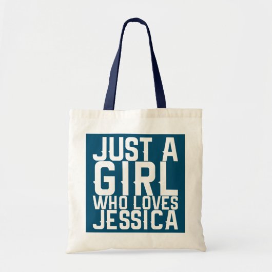 Alleen een meisje dat van Jessica houdt Tote Bag (Voorkant)