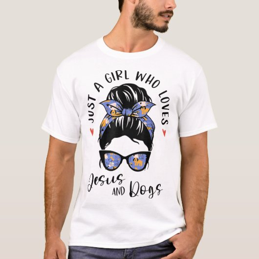Alleen een meisje dat van Jezus en Honden houdt. T-shirt (Voorkant)