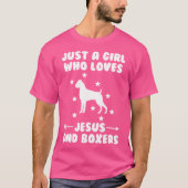 Alleen een meisje dat van Jezus houdt en van Boxer T-shirt (Voorkant)