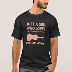 Alleen een meisje dat van Jezus houdt en van Violi T-shirt