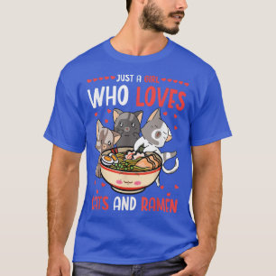 Alleen een meisje dat van katten houdt en Ramen di T-shirt
