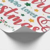 Alleen een meisje dat van Kerstmis houdt Cadeaupapier (Hoek)