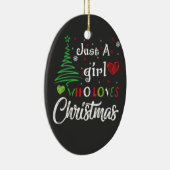 Alleen een meisje dat van Kerstmis houdt Keramisch Ornament (Rechts)