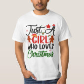 Alleen een meisje dat van Kerstmis houdt T-shirt (Voorkant)