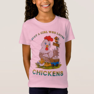 Alleen een meisje dat van kippen houdt. t-shirt