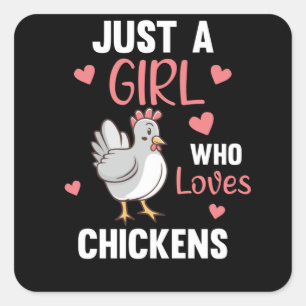 Alleen een meisje dat van kippen houdt... vierkante sticker