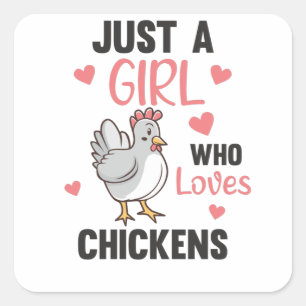 Alleen een meisje dat van kippen houdt... vierkante sticker