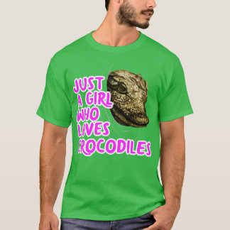Alleen een meisje dat van krokodillen houdt t-shirt
