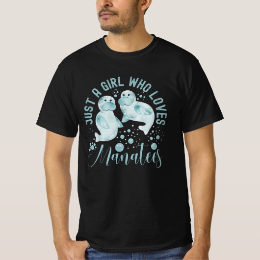 Alleen een meisje dat van Manatees houdt. T-shirt (Voorkant)