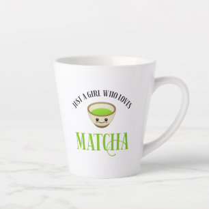 Alleen een meisje dat van Matcha houdt Latte Mok