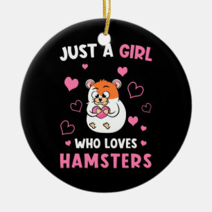 Alleen een meisje dat van mijn hamsters houdt keramisch ornament