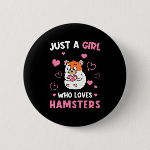 Alleen een meisje dat van mijn hamsters houdt ronde button 5,7 cm