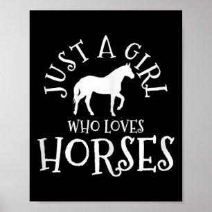 Alleen een meisje dat van paarden houdt... die Roo Poster