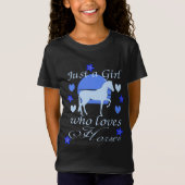 Alleen een meisje dat van paarden houdt in Blue T- T-shirt (Voorkant)