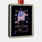 Alleen een meisje dat van paarden houdt metalen ornament (Rechts)