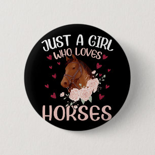 Alleen een meisje dat van paarden houdt ronde button 5,7 cm