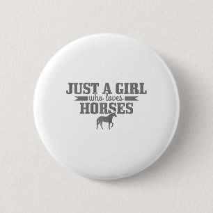 Alleen een meisje dat van paarden houdt... ronde button 5,7 cm