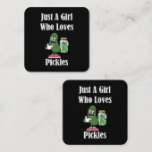 Alleen een meisje dat van Pickles Pickle houdt Vierkante Visitekaartje (Voorkant / Achterkant)