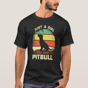 Alleen een meisje dat van Pitbull houdt met Retro T-shirt