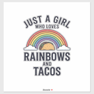Alleen een meisje dat van regenbogen en taco's hou sticker