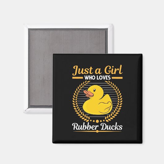 Alleen een meisje dat van Rubber Duck houdt Magneet (Voorkant / Achterkant)