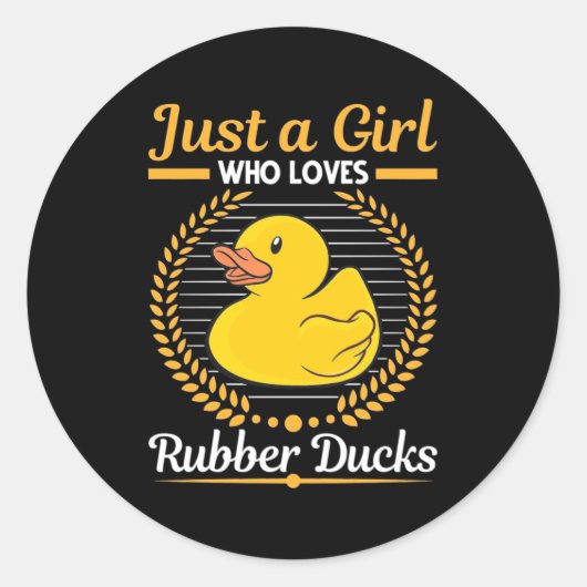 Alleen een meisje dat van Rubber Duck houdt Ronde Sticker (Voorkant)