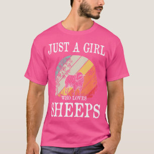 Alleen een meisje dat van schapen houdt t-shirt